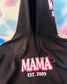 Mama Hoodie